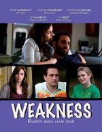 Watch Weakness Putlocker