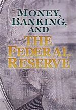 Watch Money, Banking and the Federal Reserve Putlocker