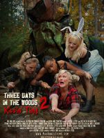 Watch Three Days in the Woods 2: Killin\' Time Putlocker