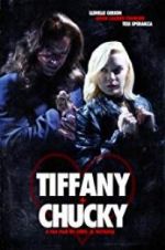Watch Tiffany + Chucky Putlocker
