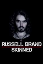 Watch Russell Brand: Skinned Putlocker
