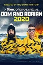 Watch Dom and Adrian: 2020 Putlocker