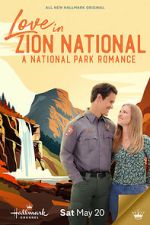 Watch Love in Zion National: A National Park Romance Putlocker