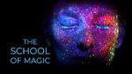 Watch The School of Magic Putlocker