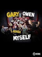 Gary Owen: I Agree with Myself (TV Special 2015) putlocker
