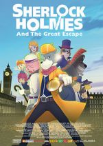 Watch Sherlock Holmes and the Great Escape Putlocker