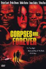 Watch Corpses Are Forever Putlocker