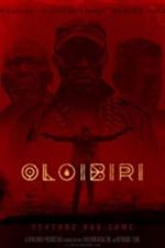 Watch Oloibiri Putlocker