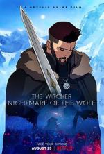 Watch The Witcher: Nightmare of the Wolf Putlocker