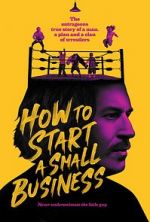 Watch How to Start A Small Business Putlocker