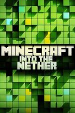 Watch Minecraft: Into the Nether Putlocker