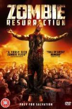 Watch Zombie Resurrection Putlocker