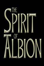 Watch The Spirit of Albion Putlocker