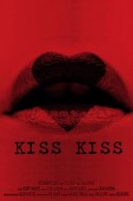 Watch Kiss Kiss Putlocker