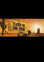 Watch Flash in the Pain (Short 2014) Putlocker