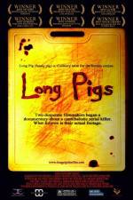 Watch Long Pigs Putlocker
