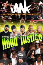 Watch Urban Wrestling Federation Hood Justice Putlocker