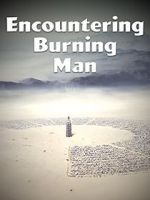 Watch Encountering Burning Man Putlocker