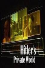 Watch Revealed Hitler's Private World Putlocker