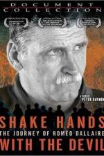 Watch Shake Hands with the Devil The Journey of Romeo Dallaire Putlocker