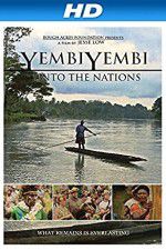 Watch YembiYembi: Unto the Nations Putlocker