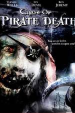 Watch Curse of Pirate Death Putlocker