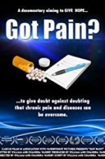 Watch Got Pain? Putlocker