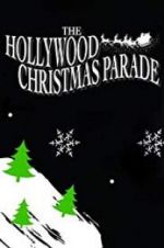 Watch 88th Annual Hollywood Christmas Parade Putlocker
