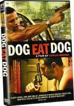 Watch Dog Eat Dog Putlocker