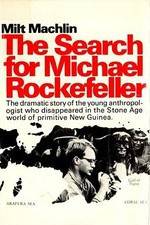 Watch The Search for Michael Rockefeller Putlocker