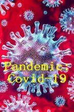 Watch Pandemic: Covid-19 Putlocker