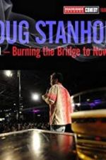 Watch Doug Stanhope: Oslo - Burning the Bridge to Nowhere Putlocker