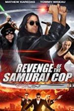 Watch Revenge of the Samurai Cop Putlocker