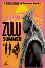 Watch Zulu Summer Putlocker