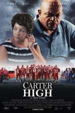 Watch Carter High Putlocker