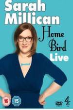 Watch Sarah Millican - Home Bird Live Putlocker