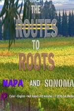 Watch The Routes to Roots: Napa and Sonoma Putlocker