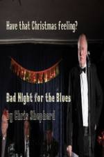 Watch Bad Night for the Blues Putlocker