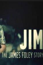 Watch Jim: The James Foley Story Putlocker