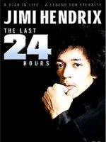 Watch Jimi Hendrix: The Last 24 Hours Putlocker