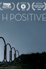 Watch H Positive Putlocker