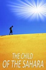 Watch The Child of the Sahara Putlocker