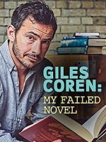 Watch Giles Coren: My Failed Novel Putlocker