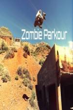 Watch Zombie Parkour Putlocker