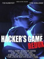 Watch Hacker\'s Game redux Putlocker