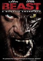 Watch Beast: A Monster Among Men Putlocker