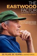 Watch The Eastwood Factor Putlocker