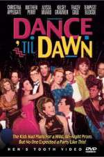 Watch Dance 'Til Dawn Putlocker