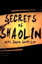 Watch Secrets of Shaolin with Jason Scott Lee Putlocker