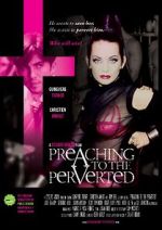 Watch Preaching to the Perverted Putlocker